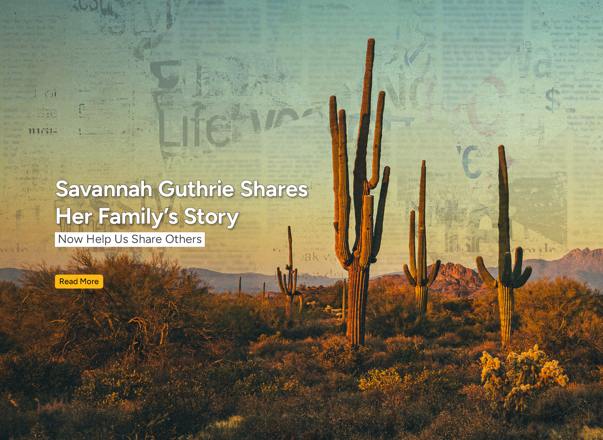 desert with cacti; newspaper clippings in the background